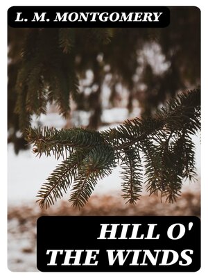cover image of Hill O' the Winds